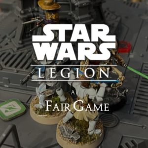 Star Wars Legion Fair Game