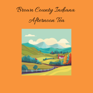 Pinecone Cottage Tea House – Brown County Indiana Afternoon Tea flyer