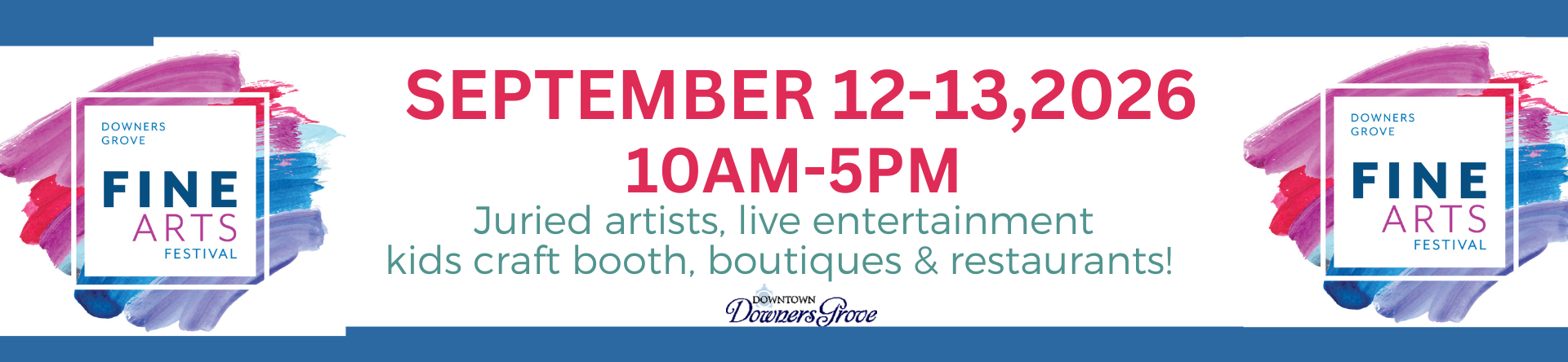 Fine Arts Festival Downtown Downers Grove September 12-13, 2026